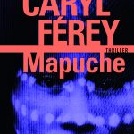 Mapuche de Caryl Férey - Islander