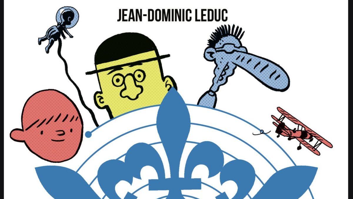 Quoi lire ? 25 bandes dessinées québécoises qui ont façonné le premier quart de XXIᵉ siècle - Jean Dominic Leduc (éditions BDQ)