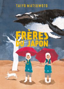 Frères du Japon de Taiyo Matsumoto (Nihon no Kyodai © 2010 Taiyo Matsumoto / Magazine House Co / Delcourt / Tonkam)