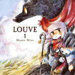 Louve tome 1 de Miyako Miiya (Le renard doré / Rue de Sèvres) - ©Miyako Miiya / PIE International