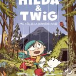 Hilda et Twig pas nés de la dernière pluie de Luke Pearson (éditions Casteman)