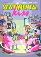 Sentimental Kiss de Camille Van Hoof (éditions L'employé du moi)