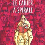 Le cahier à spirale de Didier Tronchet (éditions Dupuis - Aire Libre)