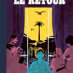 Le retour de Antoine Cossé (éditions Cornélius)