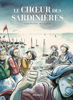 Le choeur des sardinières de Max Lewko et Léah Touitou (éditions Steinkis)