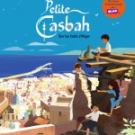 Petite Casbah sur les toits d'Alger de Capucine Lewalle et Audrey Simon d'après la série okoo.tv de Alice Zeniter et Alice Carré (éditions Bayard Jeunesse)