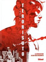 Terorisuto de Frédéric Maffre et François Ruiz (éditions Glénat)
