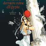 Moi, Cléopâtre, dernière reine d'Égypte - Isabelle Dethan - Dargaud