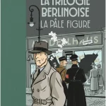 La Trilogie berlinoise tome 2 - Pierre Boisserie et François Warzala - Les Arènes BD