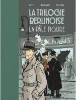 La Trilogie berlinoise tome 2 - Pierre Boisserie et François Warzala - Les Arènes BD