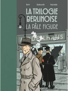 La Trilogie berlinoise tome 2 - Pierre Boisserie et François Warzala - Les Arènes BD