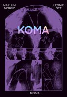 Koma de Leonie Ott d'après Mazlum Nergiz (éditions Misma)