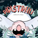 Pipistrelli tome 1 de Charlotte Pollet (éditons Biscoto)