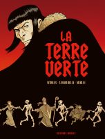 La terre verte d'Ayroles et Tanquerelle (Delcourt)