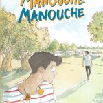 Manouche manouche de Johann G. Louis (éditions Dargaud)