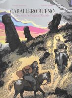 Caballero Bueno une enquête de l'inspecteur Valverde de Thomas Lavachery et Thomas Gilbert (éditions Rue de Sèvres)