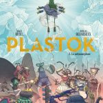 Plastok tome 3 de Maud Michel et Nicolas Signarbieux (éditions Glénat)