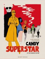 Candy Superstar et les muses du pop de Claire Translate et Livio Bernardo (Editions Delcourt)