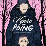 Vipère au poing - Frédéric Rébéna - Rue de Sèvres