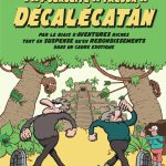 A la poursuite du trésor de Décalécatan de Fabrice Erre et Fabcaro (éditions Dupuis)