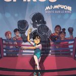 Mi-Mouche tome 1 de Véro Cazot et Carole Maurel (éditions Dupuis) - couverture de Spirou