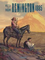 Remington 1885 de Josep Maria Polls et Sagar (éditions Dargaud)