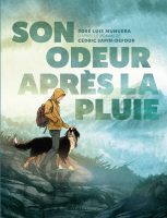 Son odeur après la pluie Le Lombard