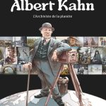 Albert Kahn de Didier Quella Guyot et Manu Cassier (éditions Glénat)