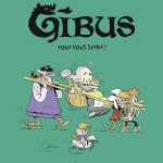 Gibus d'Olivier Lhote et Sylvain Frécon (éditions BD Kids - Bayard)