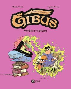 Gibus d'Olivier Lhote et Sylvain Frécon (éditions BD Kids - Bayard)