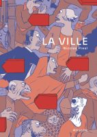 La ville de Nicolas Presl (éditions Atrabile)