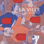 La ville de Nicolas Presl (éditions Atrabile)