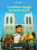 Le meilleur voyage de toute ma vie de Dan Santat (éditions Rue de Sèvres)