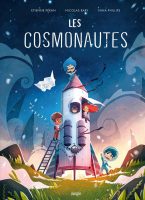Les cosmonautes de Nicolas Bary, Nina Phillips et Etienne Péran (éditions Jungle)