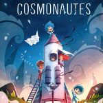 Les cosmonautes de Nicolas Bary, Nina Phillips et Etienne Péran (éditions Jungle)