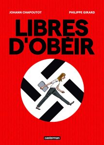 Libres d'obéir Casterman