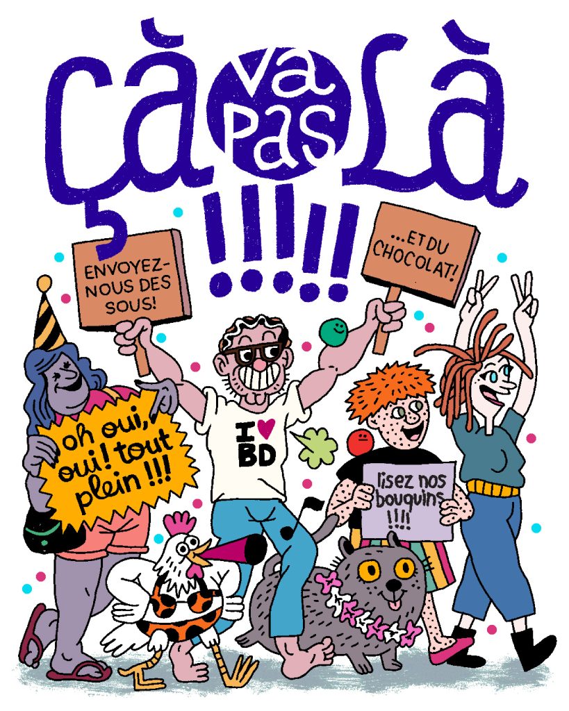 opération ça va pas là pour les éditions de bande dessinée ça et là