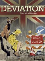 Déviation de Béa Constant et Michel Constant (éditions Futuropolis)