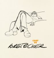 L'art de Bretécher (éditons Dargaud)