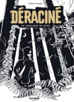 Déraciné - Thibault Rougès - FamiliaR