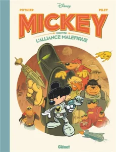 Mickey contre l'alliance maléfique - Johan Pilet - Glénat