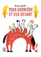 Tous derrière et eux devant de Thomas Brosset (éditions Flblb)