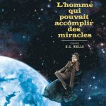 L'homme qui pouvait accomplir des miracles de Jose Luis Munuera (éditions Dargaud)