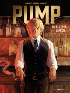 Pump un si gentil garçon de Rodolphe et Laurent Gnoni (éditions Anspach) - Trois westerns pour la rentrée