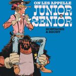 On les appelle Junior et Senior de Robin Recht et Jean-Baptiste Hostache (Le Lombard) - Trois westerns pour la rentrée