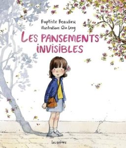 Les pansements invisibles, Baptiste Beaulieu et Qin Leng, Les arènes