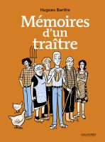 Mémoires d'un traître de Hugues Barthe (éditions Gallimard BD)