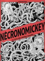 Le nécromickey de philippe Foerster (éditions Fluide Glacial)