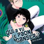 Qui a vu le paon danser 1 de Asami Rito (éditions Akata)