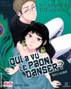 Qui a vu le paon danser 1 de Asami Rito (éditions Akata)